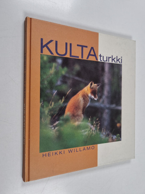 Heikki Willamo : Kultaturkki (signeerattu)