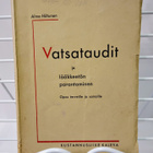 Vatsataudit ja lääkkeetön parantaminen v.1932 - pikkukuva 1