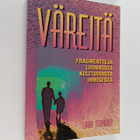 Lauri Teivainen : Väreitä : fragmentteja luonnosta, kultt... - pikkukuva 1