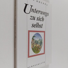 Hans Kruppa : Unterwegs zu sich selbst - Gedanken - pikkukuva 1