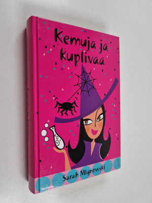 Sarah Mlynowski : Kemuja ja kuplivaa