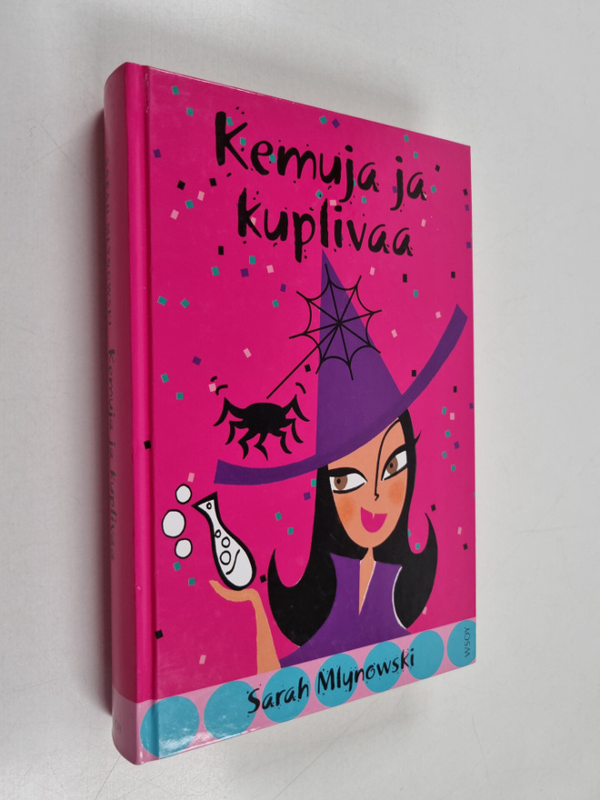 Sarah Mlynowski : Kemuja ja kuplivaa