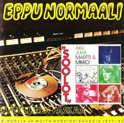 Eppu Normaali - Hatullinen Paskaa / Soolot