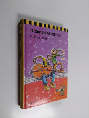 Tittamari Marttinen : Viola ja Julius