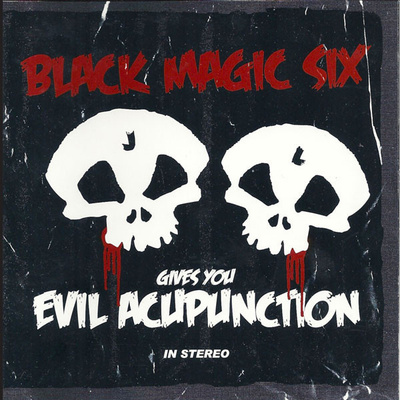 Black Magic Six - Evil Acupunction (CD) MINT!!
