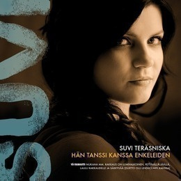 SUVI TERÄSNISKA: Hän tanssi kanssa enkeleiden (CD)