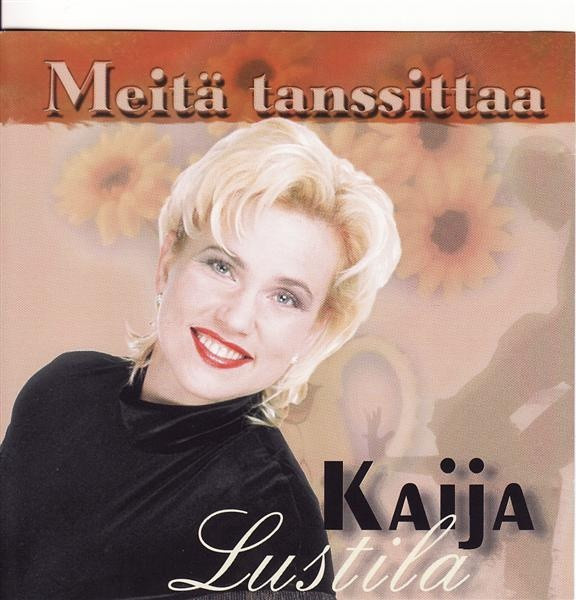 KAIJA LUSTILA : Meitä tanssittaa