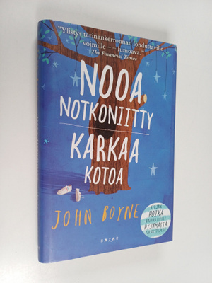 John Boyne : Nooa Notkoniitty karkaa kotoa