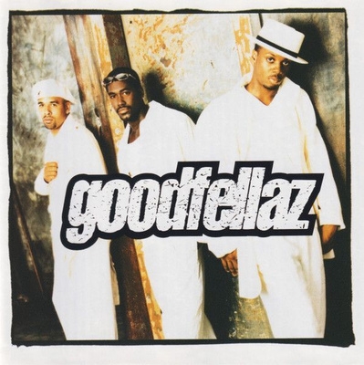 Goodfellaz • Goodfellaz CD