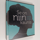 Katja Ståhl : Se on niin kaunis - pikkukuva 1