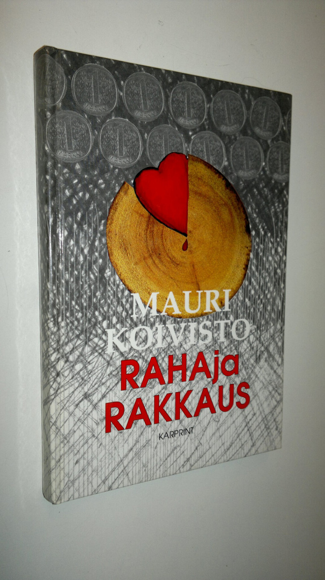 Mauri Koivisto : Raha ja rakkaus