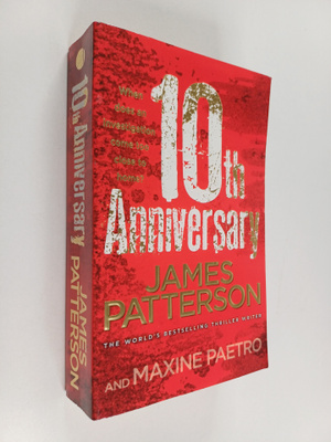 James Patterson ym. : 10th Anniversary