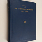 Georg Muller : Die Krankheiten des Hundes und ihre Behand... - pikkukuva 1