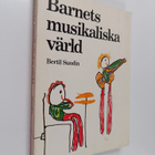 Bertil Sundin : Barnets musikaliska värld : påverkan och ... - pikkukuva 1
