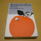 Witold Gombrowicz: Pornografiaa - pikkukuva 1
