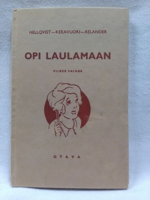 Opi laulamaan - Hellqvist, Keravuori, Relander