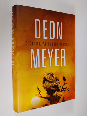 Deon Meyer : Kuolema päivänkoitteessa