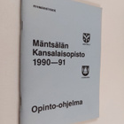 Mäntsälän kansalaisopisto 1990-1991 : opinto-ohjelma - pikkukuva 1
