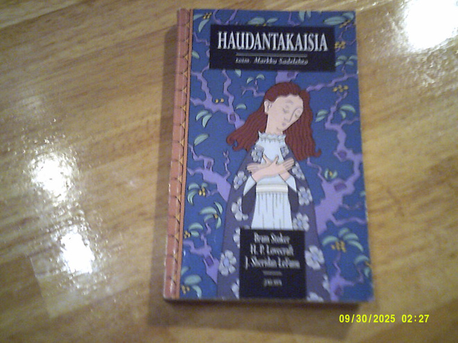 Haudantakaisia toim. Markku Sadelehto; p. 1994; 1.p