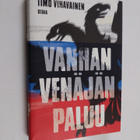 Timo Vihavainen : Vanhan Venäjän paluu : esseitä vanhasta... - pikkukuva 1