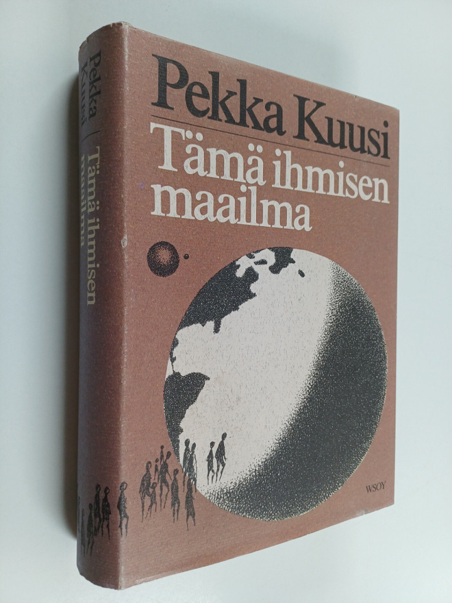 Pekka Kuusi : Tämä ihmisen maailma