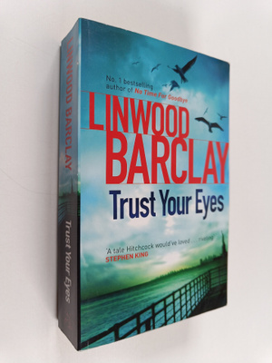 Linwood Barclay : Trust your eyes