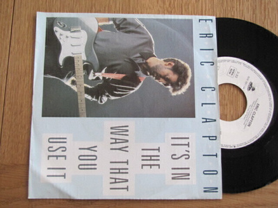 Eric Clapton it's in the way that you use it 7 45 saksa 1987
