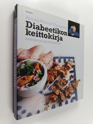 Antony Worrall Thompson : Diabeetikon keittokirja : herkk...