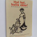 Hui hai, hullu akka! : kokemuksia kotityöstä - pikkukuva 1