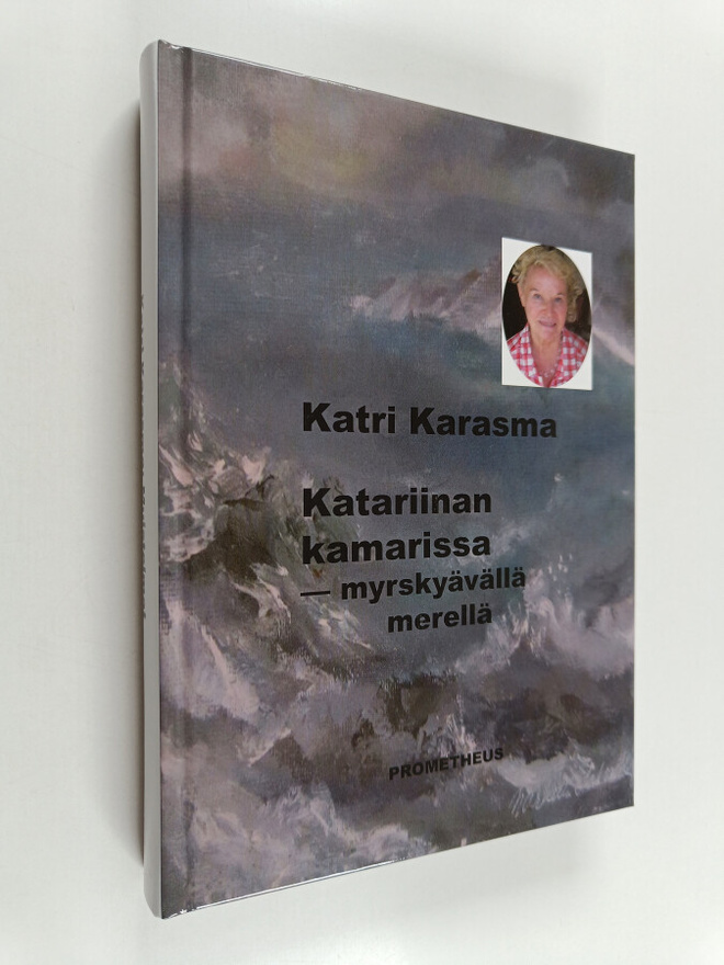 Katri Karasma : Katariinan kamarissa : myrskyävällä merellä