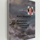 Katri Karasma : Katariinan kamarissa : myrskyävällä merellä - pikkukuva 1