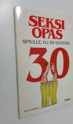 Ira Alterman : Seksiopas sinulle, yli 30-vuotias