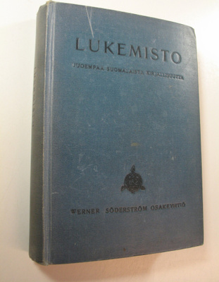 Lukemisto uudempaa suomalaista kirjallisuutta : koulujen ...