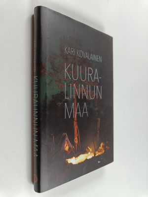Kari Kovalainen : Kuuralinnun maa