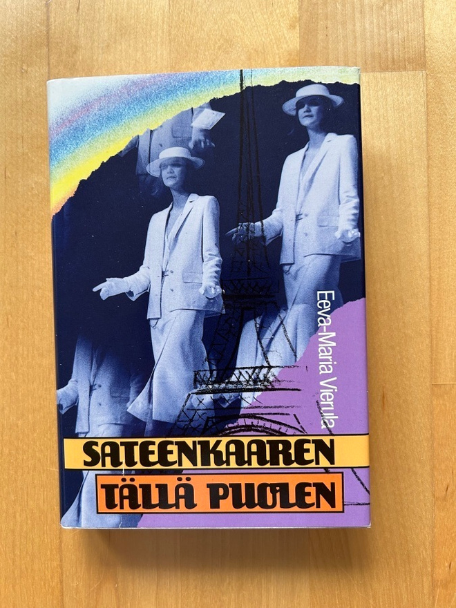 Eeva-Maria Vierula : Sateenkaaren tällä puolen ( 1987 ) 1.p.