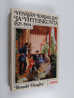 Ronald Hingley : Venäjän kirjailijat ja yhteiskunta 1825-...