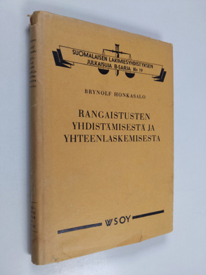Brynolf Honkasalo : Rangaistusten yhdistämisestä ja yhtee...