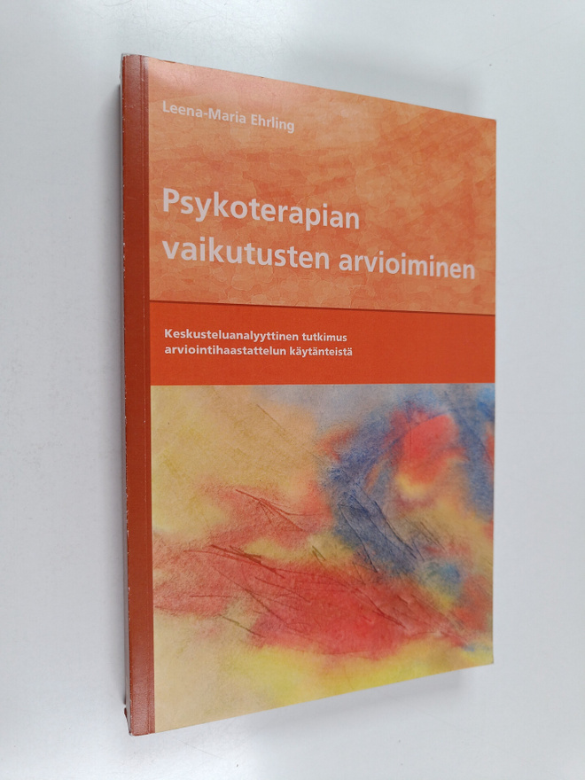 Leena-Maria Ehrling : Psykoterapian vaikutusten arvioimin...