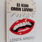 Lenita Airisto : Saanko luvan : ei kun omin luvin! - pikkukuva 1