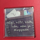 Jääkaappi magneetti  veni, vidi, visa - pikkukuva 1