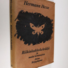 Hermann Hesse : Riikinkukkokehrääjä ja muita kertomuksia - pikkukuva 1