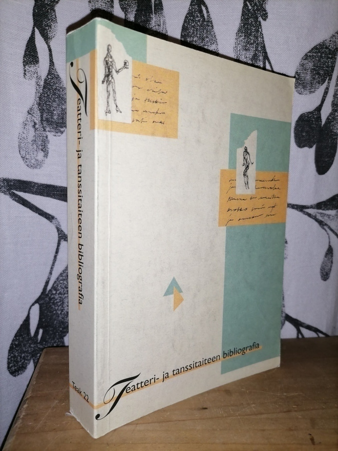 Teatteri- ja tanssitaiteen bibliografia - Teak