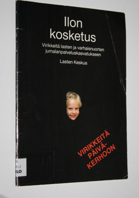 Ilon kosketus : virikkeitä päiväkerhoon