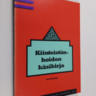 Leevi Myyryläinen : Kiinteistönhoidon käsikirja - pikkukuva 1