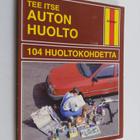 Esko Mauno : Auton huolto : 104 huoltokohdetta - pikkukuva 1