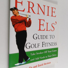 Ernie Els ym. : Ernie Els' Guide to Golf Fitness - Take S... - pikkukuva 1