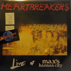 HEARTBREAKERS - LIVE AT MAX' KANSAS CITY - UK 1979 M-/M- LP - pikkukuva 1