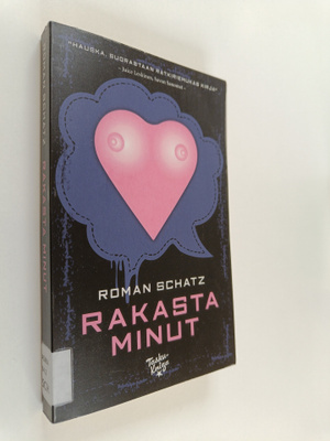 Roman Schatz : Rakasta minut