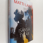 Matti Laine : Isänsä tytär - pikkukuva 1