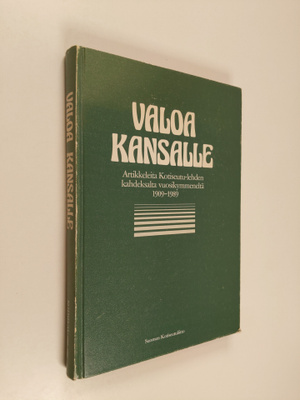 Pekka ym. (Toim.) Laaksonen : Valoa kansalle : artikkelei...
